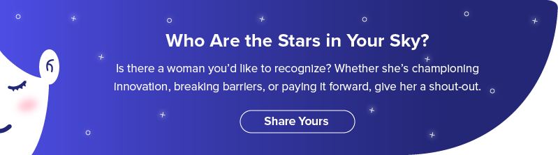 Nominate the Stellar Women in Your Life